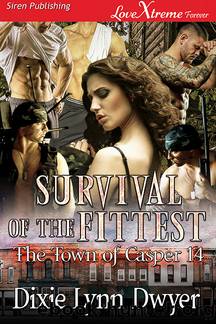 Survival of the Fittest by Dixie Lynn Dwyer