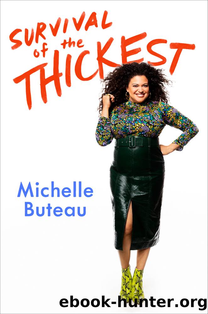 Survival of the Thickest by Michelle Buteau
