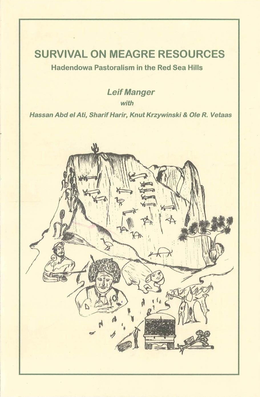 Survival on Meagre Resources: Hadendowa Pastoralism in the Red Sea Hills by Leif O. Manger