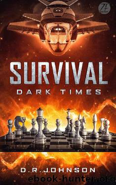 Survival, Dark Times by D R Johnson