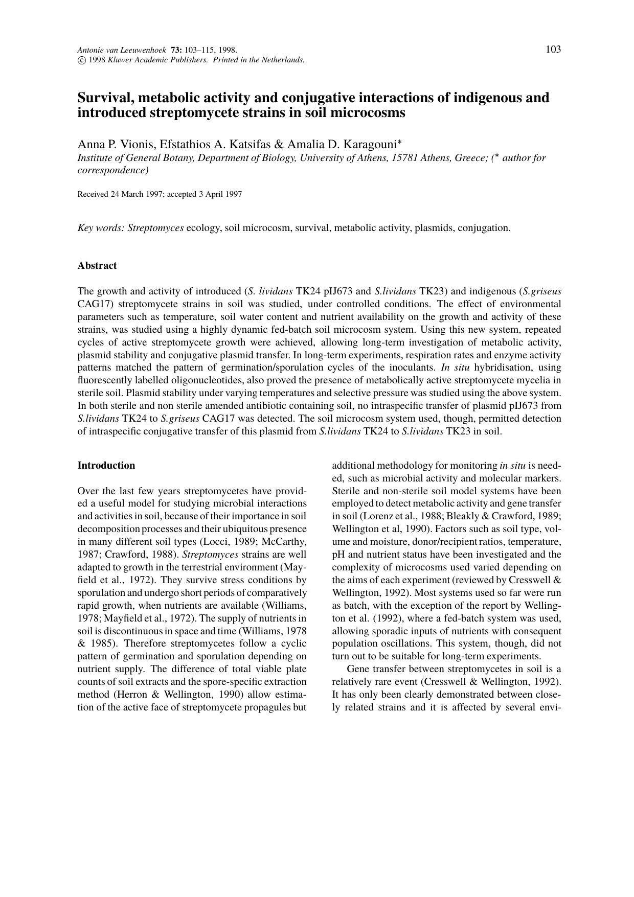 Survival, metabolic activity and conjugative interactions of indigenous and introduced streptomycete strains in soil microcosms by Unknown