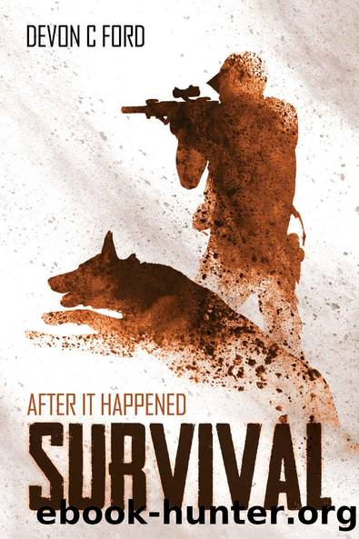 Survival: After It Happened Book 1 by Devon C. Ford