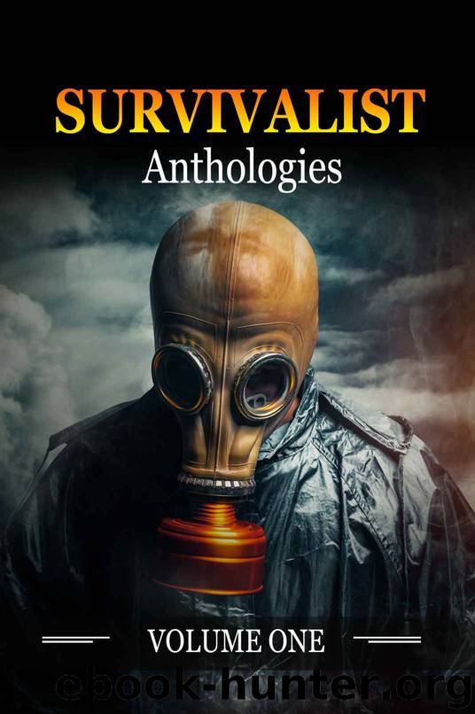 Survivalist Anthologies Volume 1 by Shepherd George