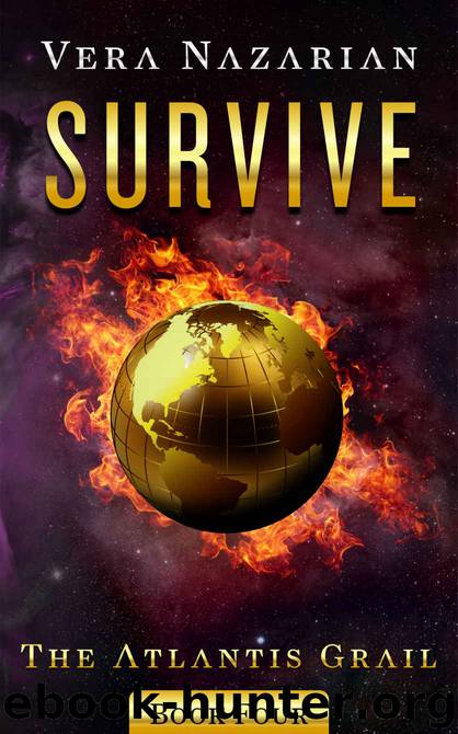 Survive (The Atlantis Grail Book 4) by Vera Nazarian