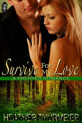 Survive For My Love by Heather Thurmeier