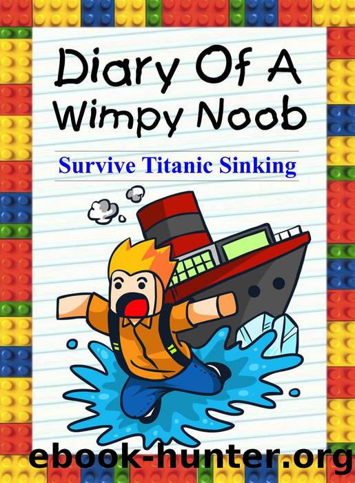 Survive Titanic Sinking! by Nooby Lee