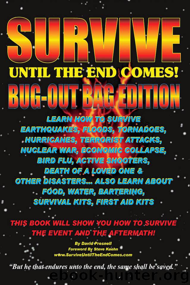 Survive Until The End Comes Bug-Out Bag Edition by Presnell David