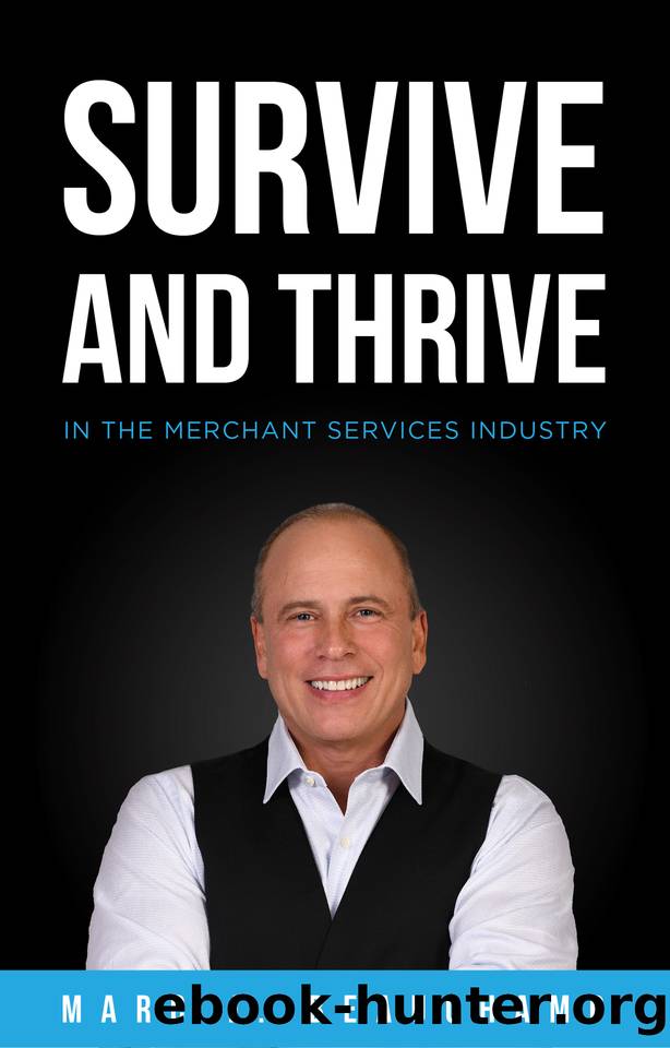 Survive and Thrive in the Merchant Services Industry by Beauchamp Marc