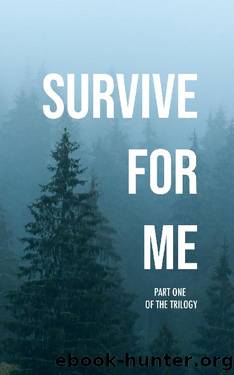 Survive for Me by Karin Dahan