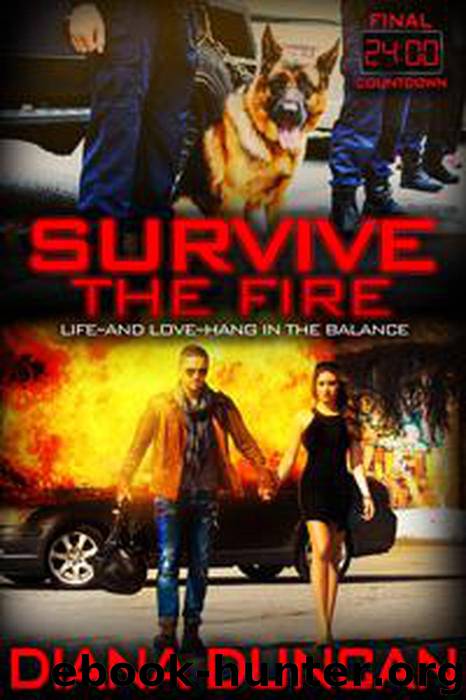Survive the Fire by Diana Duncan