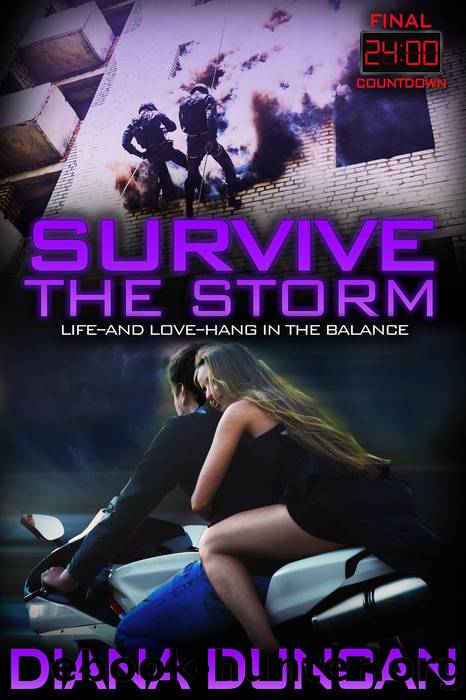 Survive the Storm (24 Hours Final Countdown Book 4) by Diana Duncan