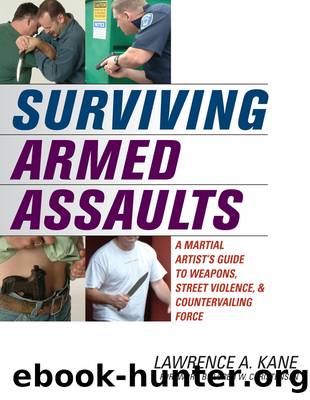 Surviving Armed Assaults by Lawrence A. Kane
