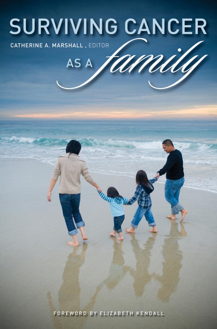 Surviving Cancer As a Family by Marshall Catherine A