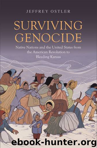 Surviving Genocide by Jeffrey Ostler;