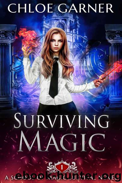 Surviving Magic (School of Magic Survival Book 1) by Chloe Garner