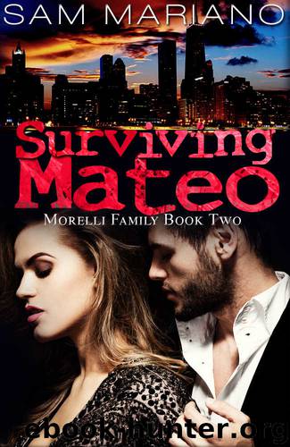 Surviving Mateo (Morelli Family, #2) by Sam Mariano
