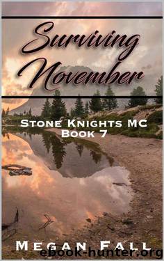 Surviving November: Stone Knights MC Book 7 by Megan Fall