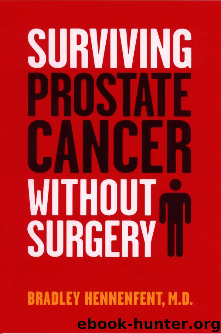 Surviving Prostate Cancer Without Surgery by Bradley Hennenfent