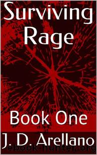 Surviving Rage | Book 1 by Arellano J.D