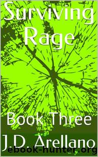 Surviving Rage | Book 3 by Arellano J.D