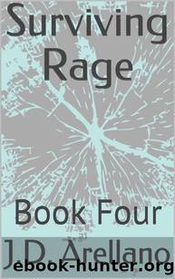 Surviving Rage | Book 4 by Arellano J.D