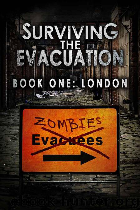 Surviving The Evacuation (Book 1): London by Tayell Frank