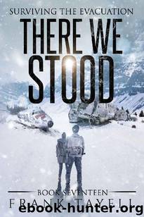 Surviving The Evacuation (Book 17): There We Stood by Tayell Frank