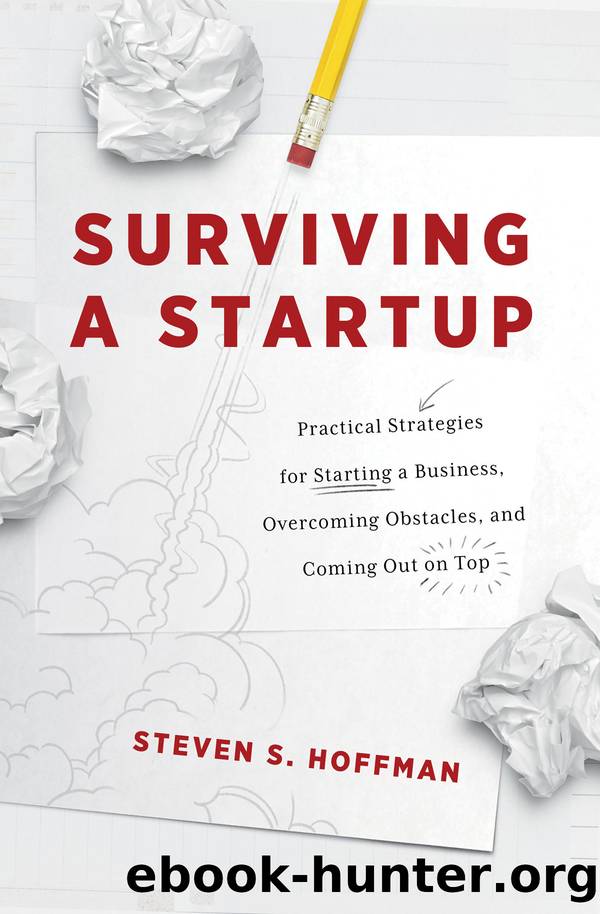 Surviving a Startup by Steven S. Hoffman