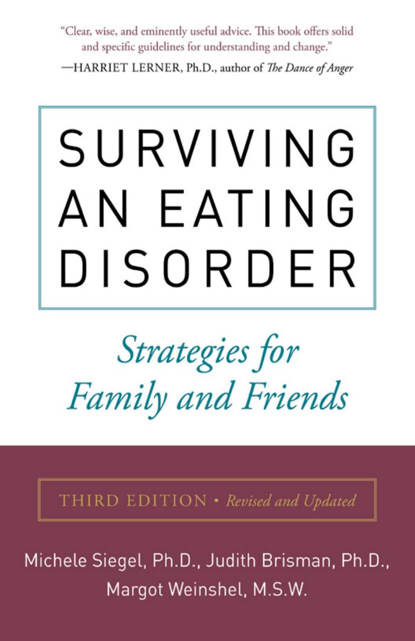 Surviving an Eating Disorder, Third Edition: Strategies for Family and Friends by Michele Siegel Judith Brisman Margot Weinshel