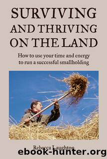 Surviving and Thriving on the Land by Rebecca Laughton
