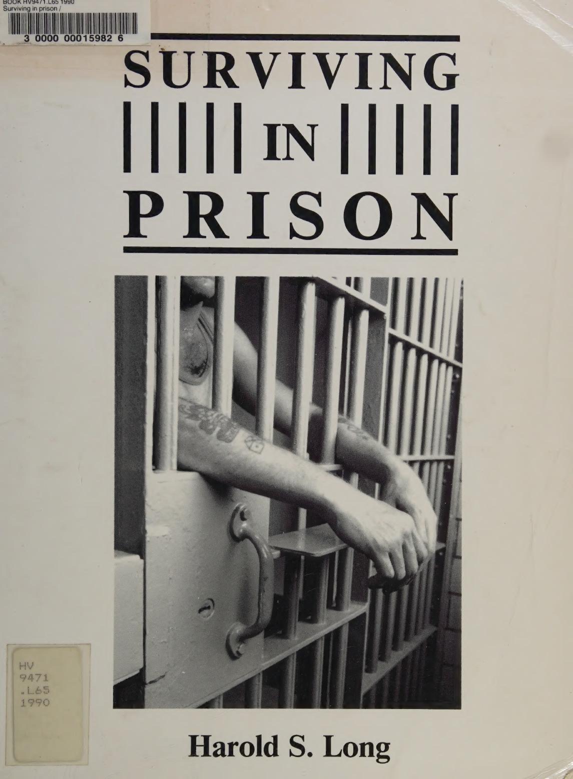 Surviving in Prison by Harold S. Long