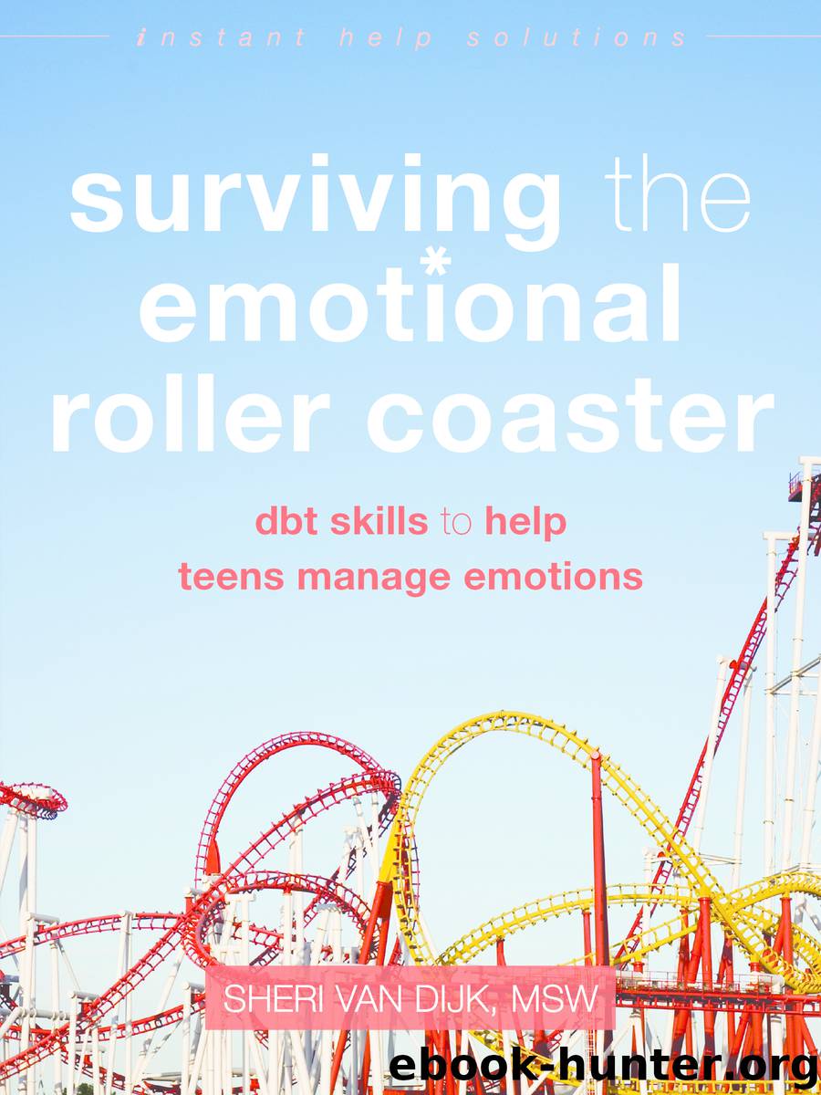 Surviving the Emotional Roller Coaster by Sheri Van Dijk