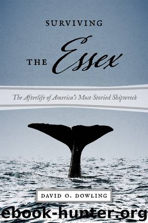 Surviving the Essex by Dowling David O.;