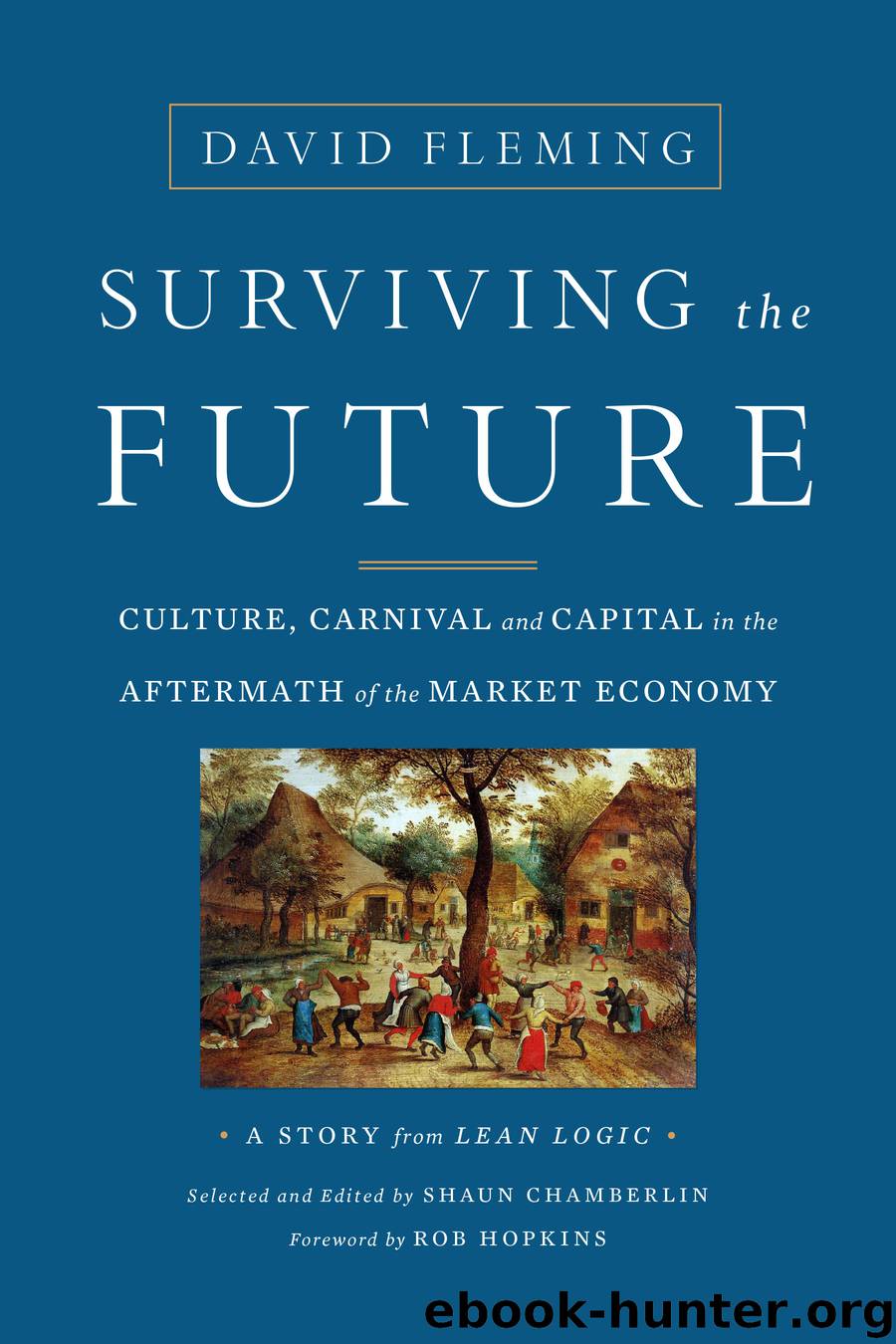 Surviving the Future by David Fleming