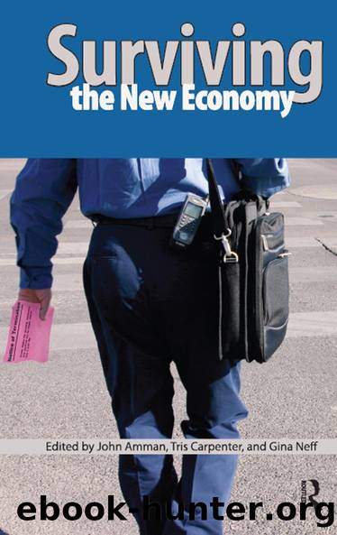 Surviving the New Economy by John Amman Tris Carpenter Gina Neff