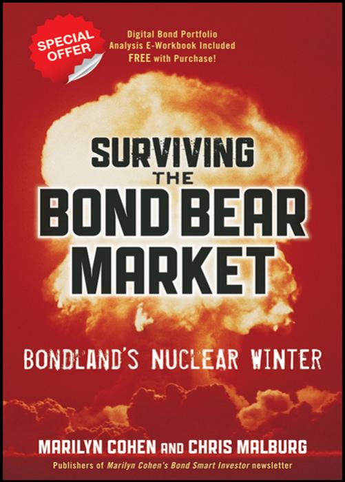 Surviving the bond bear market : bondland's nuclear winter by Cohen Marilyn; Malburg Christopher R