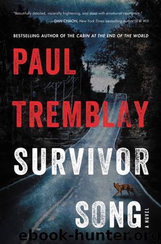 Survivor Song: A Novel by Paul Tremblay