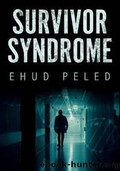 Survivor Syndrome by Ehud Peled