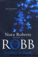 Survivor in Death by J. D. Robb - In Death 20 - Survivor in Death