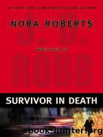 Survivor in Death by Robb J. D