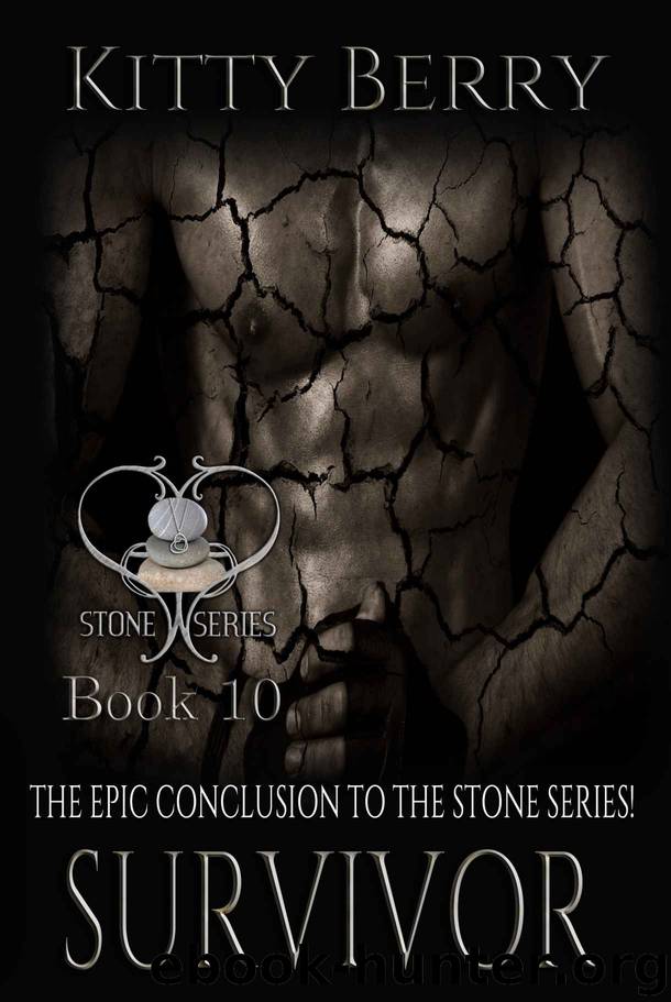 Survivor: The Stone Series Book 10 by Kitty Berry by Kitty Berry