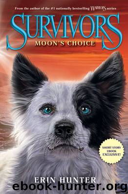 Survivors 0.3- Moon's Choice by Erin Hunter