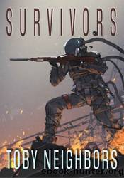 Survivors by Toby Neighbors