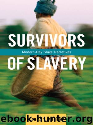 Survivors of Slavery by Laura Murphy