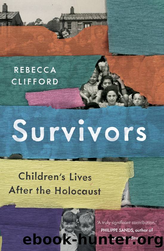 Survivors: Children's Lives After the Holocaust by Rebecca Clifford