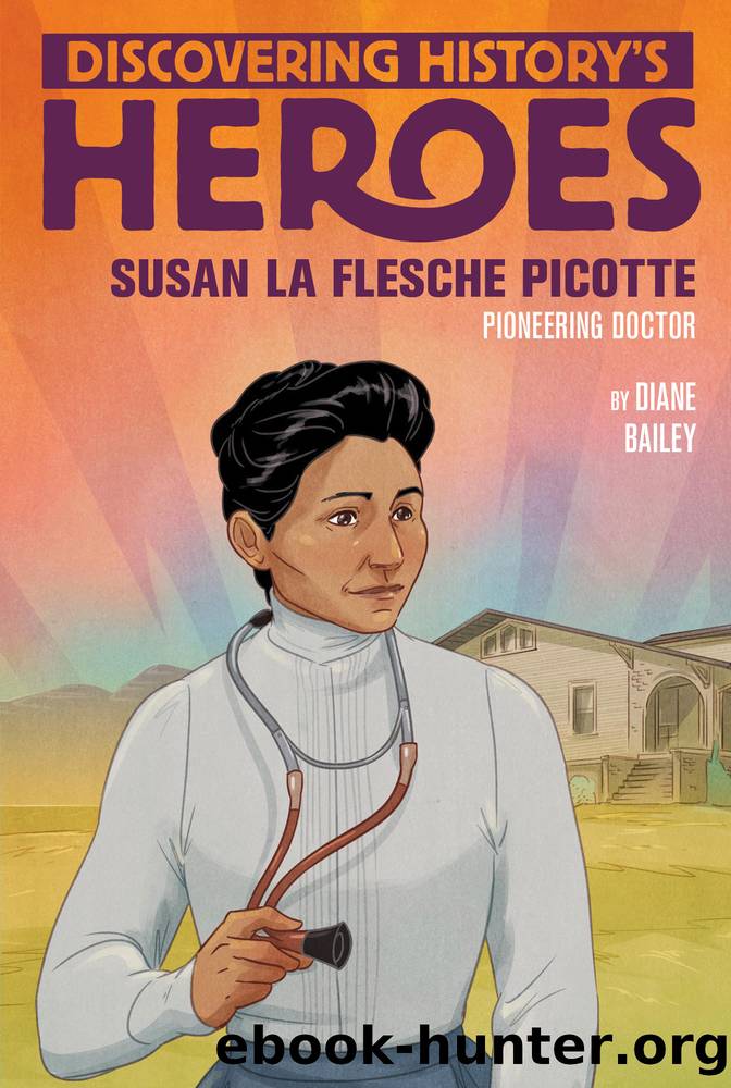 Susan La Flesche Picotte by Diane Bailey