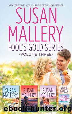 Susan Mallery's Fools Gold Series Volume 3Almost SummerSummer DaysSummer NightsAll Summer Long by SUSAN MALLERY