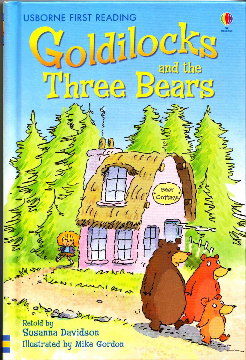 Susanna Davidson-Goldilocks and the Three Bears (First Reading Level 4)-2007 by Unknown