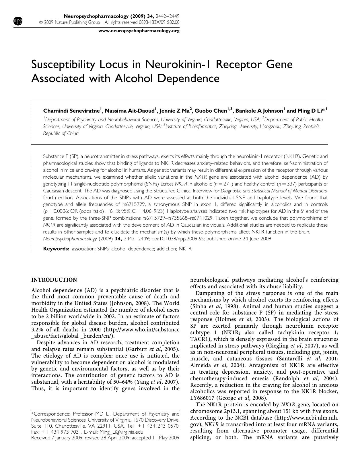 Susceptibility Locus in Neurokinin-1 Receptor Gene Associated with Alcohol Dependence by Chamindi Seneviratne & Nassima Ait-Daoud & Jennie Z Ma & Guobo Chen & Bankole A Johnson & Ming D Li