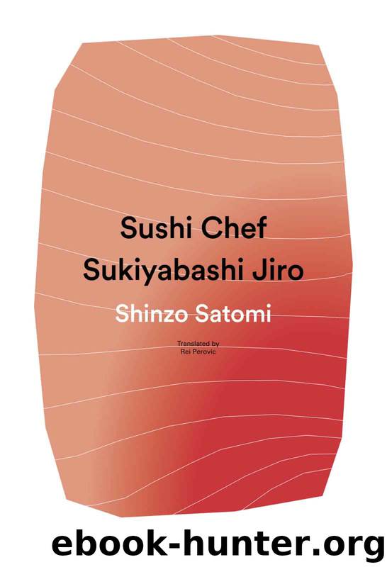 Sushi Chef: Sukiyabashi Jiro by Shinzō Satomi